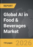 AI in Food & Beverages - Global Strategic Business Report- Product Image