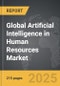 Artificial Intelligence in Human Resources - Global Strategic Business Report - Product Image