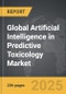 Artificial Intelligence in Predictive Toxicology - Global Strategic Business Report - Product Image
