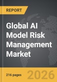 AI Model Risk Management - Global Strategic Business Report- Product Image