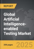 Artificial Intelligence-enabled Testing - Global Strategic Business Report- Product Image