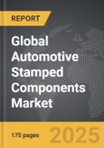 Automotive Stamped Components - Global Strategic Business Report- Product Image