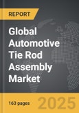 Automotive Tie Rod Assembly - Global Strategic Business Report- Product Image