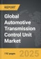 Automotive Transmission Control Unit (TCU) - Global Strategic Business Report - Product Image