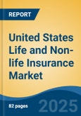 United States Life and Non-life Insurance Market, By Region, Competition, Forecast and Opportunities, 2020-2030F- Product Image