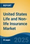 United States Life and Non-life Insurance Market, By Region, Competition, Forecast and Opportunities, 2020-2030F - Product Image