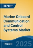 Marine Onboard Communication and Control Systems Market - Global Industry Size, Share, Trends, Opportunity, and Forecast, 2020-2030F- Product Image