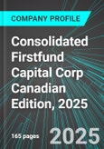 Consolidated Firstfund Capital Corp (FFP:TSX) Canadian Edition, 2025: Analytics, Extensive Financial Metrics, and Benchmarks Against Averages and Top Companies Within its Industry- Product Image