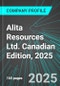 Alita Resources Ltd. (AL:TSX) Canadian Edition, 2025: Analytics, Extensive Financial Metrics, and Benchmarks Against Averages and Top Companies Within its Industry - Product Thumbnail Image