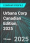 Urbana Corp (URB.A:TSE) Canadian Edition, 2025: Analytics, Extensive Financial Metrics, and Benchmarks Against Averages and Top Companies Within its Industry - Product Thumbnail Image