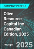 Olive Resource Capital Inc (XTERF:PINX) Canadian Edition, 2025: Analytics, Extensive Financial Metrics, and Benchmarks Against Averages and Top Companies Within its Industry- Product Image