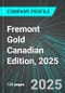 Fremont Gold (FRE:TSX) Canadian Edition, 2025: Analytics, Extensive Financial Metrics, and Benchmarks Against Averages and Top Companies Within its Industry - Product Thumbnail Image
