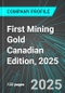 First Mining Gold (FF:TSE) Canadian Edition, 2025: Analytics, Extensive Financial Metrics, and Benchmarks Against Averages and Top Companies Within its Industry - Product Thumbnail Image