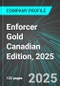 Enforcer Gold (VEIN:TSX) Canadian Edition, 2025: Analytics, Extensive Financial Metrics, and Benchmarks Against Averages and Top Companies Within its Industry - Product Thumbnail Image