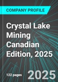 Crystal Lake Mining (CLM:TSX) Canadian Edition, 2025: Analytics, Extensive Financial Metrics, and Benchmarks Against Averages and Top Companies Within its Industry- Product Image