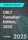 CBLT (CBLT:TSX) Canadian Edition, 2025: Analytics, Extensive Financial Metrics, and Benchmarks Against Averages and Top Companies Within its Industry- Product Image