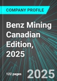 Benz Mining (BENZF:PINX) Canadian Edition, 2025: Analytics, Extensive Financial Metrics, and Benchmarks Against Averages and Top Companies Within its Industry- Product Image