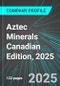 Aztec Minerals (AZT:TSX) Canadian Edition, 2025: Analytics, Extensive Financial Metrics, and Benchmarks Against Averages and Top Companies Within its Industry - Product Thumbnail Image