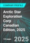Arctic Star Exploration Corp (ASDZF:PINX) Canadian Edition, 2025: Analytics, Extensive Financial Metrics, and Benchmarks Against Averages and Top Companies Within its Industry - Product Thumbnail Image