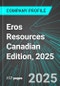 Eros Resources (ERC:TSX) Canadian Edition, 2025: Analytics, Extensive Financial Metrics, and Benchmarks Against Averages and Top Companies Within its Industry - Product Thumbnail Image