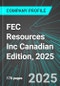 FEC Resources Inc (FECOF:PINX) Canadian Edition, 2025: Analytics, Extensive Financial Metrics, and Benchmarks Against Averages and Top Companies Within its Industry - Product Thumbnail Image