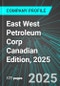 East West Petroleum Corp (EW:TSX) Canadian Edition, 2025: Analytics, Extensive Financial Metrics, and Benchmarks Against Averages and Top Companies Within its Industry - Product Thumbnail Image
