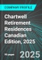 Chartwell Retirement Residences (CSH.UN:TSE) Canadian Edition, 2025: Analytics, Extensive Financial Metrics, and Benchmarks Against Averages and Top Companies Within its Industry - Product Thumbnail Image