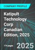 Katipult Technology Corp (FUND:TSX) Canadian Edition, 2025: Analytics, Extensive Financial Metrics, and Benchmarks Against Averages and Top Companies Within its Industry- Product Image