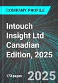 Intouch Insight Ltd (INX:TSX) Canadian Edition, 2025: Analytics, Extensive Financial Metrics, and Benchmarks Against Averages and Top Companies Within its Industry- Product Image