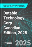 Datable Technology Corp (DAC:TSX) Canadian Edition, 2025: Analytics, Extensive Financial Metrics, and Benchmarks Against Averages and Top Companies Within its Industry- Product Image