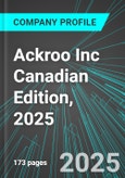 Ackroo Inc (AKR:TSX) Canadian Edition, 2025: Analytics, Extensive Financial Metrics, and Benchmarks Against Averages and Top Companies Within its Industry- Product Image