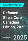 Defiance Silver Corp (DNCVF:PINX) Canadian Edition, 2025: Analytics, Extensive Financial Metrics, and Benchmarks Against Averages and Top Companies Within its Industry- Product Image