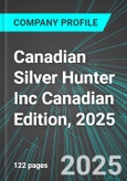 Canadian Silver Hunter Inc (AGH.H:TSX) Canadian Edition, 2025: Analytics, Extensive Financial Metrics, and Benchmarks Against Averages and Top Companies Within its Industry- Product Image