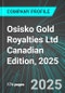 Osisko Gold Royalties Ltd (OR:NYS) Canadian Edition, 2025: Analytics, Extensive Financial Metrics, and Benchmarks Against Averages and Top Companies Within its Industry - Product Thumbnail Image