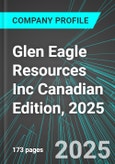 Glen Eagle Resources Inc (GER:TSX) Canadian Edition, 2025: Analytics, Extensive Financial Metrics, and Benchmarks Against Averages and Top Companies Within its Industry- Product Image