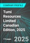 Tumi Resources Limited (TM:TSX) Canadian Edition, 2025: Analytics, Extensive Financial Metrics, and Benchmarks Against Averages and Top Companies Within its Industry - Product Thumbnail Image