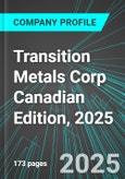Transition Metals Corp (TNTMF:PINX) Canadian Edition, 2025: Analytics, Extensive Financial Metrics, and Benchmarks Against Averages and Top Companies Within its Industry- Product Image