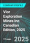 Vior Exploration Mines Inc (VIO:TSX) Canadian Edition, 2025: Analytics, Extensive Financial Metrics, and Benchmarks Against Averages and Top Companies Within its Industry - Product Thumbnail Image