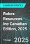 Robex Resources Inc (RBX:TSX) Canadian Edition, 2025: Analytics, Extensive Financial Metrics, and Benchmarks Against Averages and Top Companies Within its Industry - Product Thumbnail Image