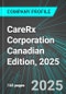 CareRx Corporation (CRRX:TSE) Canadian Edition, 2025: Analytics, Extensive Financial Metrics, and Benchmarks Against Averages and Top Companies Within its Industry - Product Thumbnail Image
