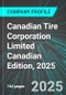 Canadian Tire Corporation Limited (CTC:TSE) Canadian Edition, 2025: Analytics, Extensive Financial Metrics, and Benchmarks Against Averages and Top Companies Within its Industry - Product Thumbnail Image