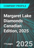 Margaret Lake Diamonds (DIA:TSX) Canadian Edition, 2025: Analytics, Extensive Financial Metrics, and Benchmarks Against Averages and Top Companies Within its Industry- Product Image