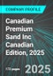 Canadian Premium Sand Inc (CLMPF:PINX) Canadian Edition, 2025: Analytics, Extensive Financial Metrics, and Benchmarks Against Averages and Top Companies Within its Industry - Product Thumbnail Image