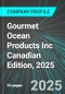 Gourmet Ocean Products Inc (GOP.H:TSX) Canadian Edition, 2025: Analytics, Extensive Financial Metrics, and Benchmarks Against Averages and Top Companies Within its Industry - Product Thumbnail Image