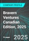 Bravern Ventures (BAV.H:TSX) Canadian Edition, 2025: Analytics, Extensive Financial Metrics, and Benchmarks Against Averages and Top Companies Within its Industry - Product Thumbnail Image