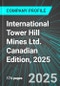 International Tower Hill Mines Ltd. (ITH:TSE) Canadian Edition, 2025: Analytics, Extensive Financial Metrics, and Benchmarks Against Averages and Top Companies Within its Industry - Product Thumbnail Image
