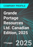 Grande Portage Resources Ltd. (GPG:TSX) Canadian Edition, 2025: Analytics, Extensive Financial Metrics, and Benchmarks Against Averages and Top Companies Within its Industry- Product Image