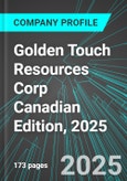 Golden Touch Resources Corp (GOT:TSX) Canadian Edition, 2025: Analytics, Extensive Financial Metrics, and Benchmarks Against Averages and Top Companies Within its Industry- Product Image