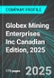 Globex Mining Enterprises Inc (GMX:TSE) Canadian Edition, 2025: Analytics, Extensive Financial Metrics, and Benchmarks Against Averages and Top Companies Within its Industry - Product Thumbnail Image