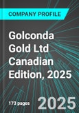 Golconda Gold Ltd (GG:TSX) Canadian Edition, 2025: Analytics, Extensive Financial Metrics, and Benchmarks Against Averages and Top Companies Within its Industry- Product Image